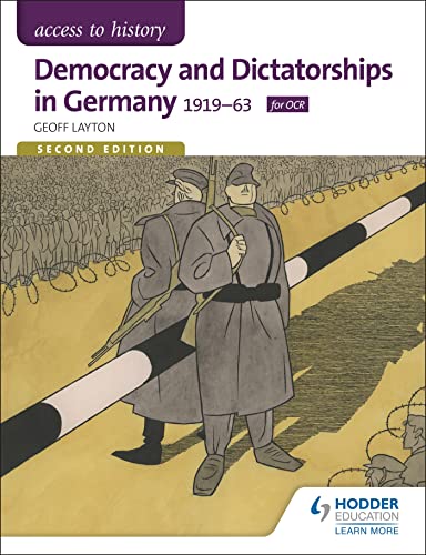 Access to History: Democracy and Dictatorships in Germany 1919-63 for OCR Second Edition von Hodder Education