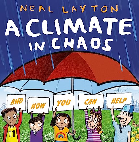 A Climate in Chaos: and how you can help (Eco Explorers) von Hachette Children's Book