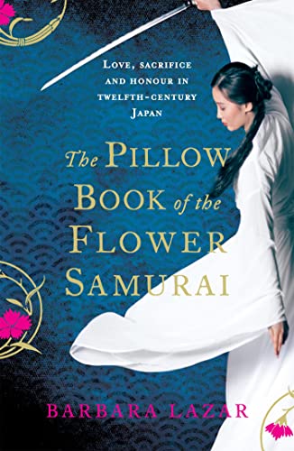 The Pillow Book of the Flower Samurai von Headline