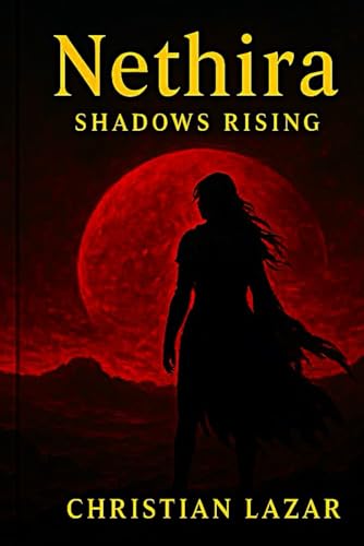 Nethira II: Shadows Rising von Independently published