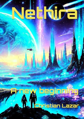 Nethira: A new beginning von Independently published
