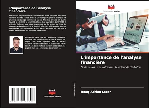L'importance de l'analyse financière: Étude de cas - une entreprise du secteur de l'industrie
