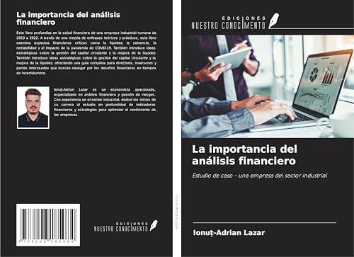 La importancia del análisis financiero: Estudio de caso - una empresa del sector industrial