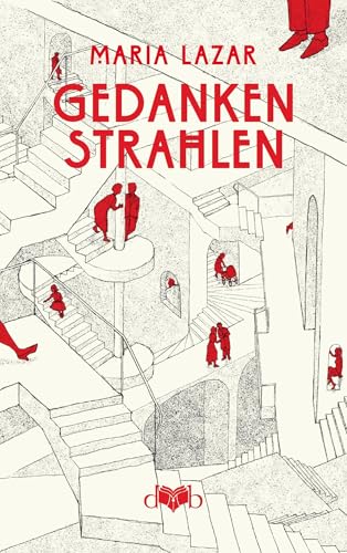 Gedankenstrahlen: Erzählungen von DVB Verlag