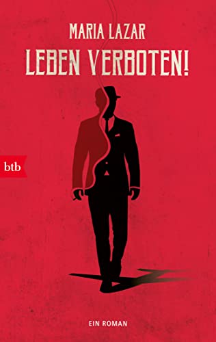Leben verboten!: Ein Roman von btb