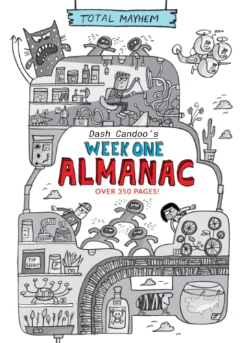 Dash Candoo's Week One Almanac (More Total Mayhem)