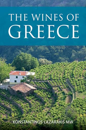The Wines of Greece (Classic Wine Library) von ACADEMIE DU VIN LIBRARY LIMITED