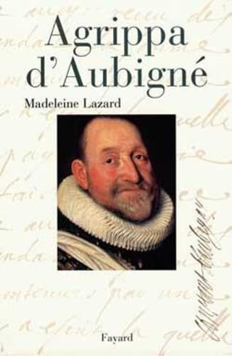 Agrippa d'Aubigné von FAYARD