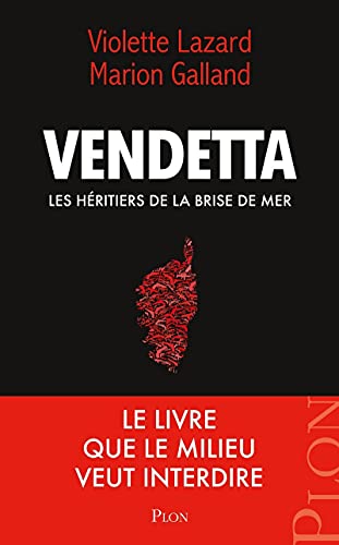 Vendetta - Les héritiers de la brise de mer von PLON