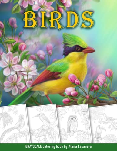 Birds Coloring book. Grayscale: Coloring Book for Adults (Fantasy adult coloring books)