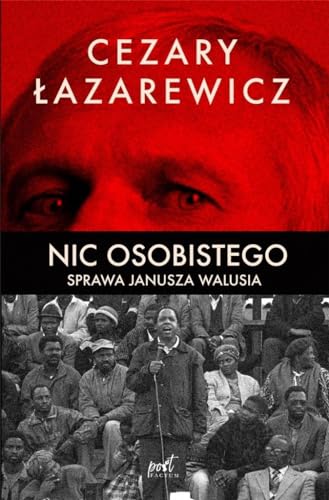 Nic osobistego: Sprawa Janusza Walusia von Sonia Draga
