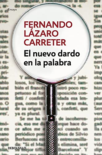 El nuevo dardo en la palabra (Ensayo | Literatura) von DEBOLSILLO
