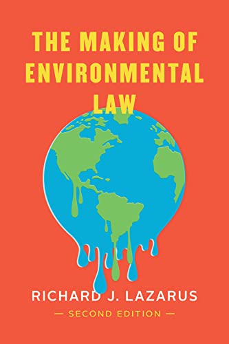 The Making of Environmental Law von University of Chicago Press