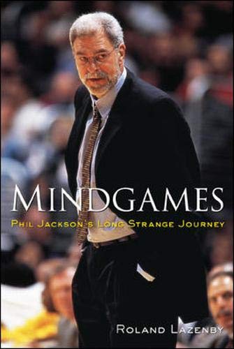 Mindgames: Phil Jackson's Long, Strange Journey