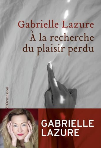 À la recherche du plaisir perdu À la recherche du plaisir perdu von H D ORMESSON