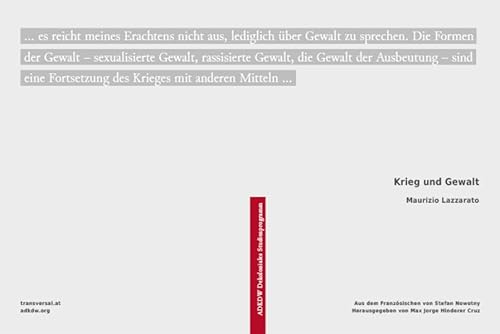 Krieg und Gewalt (Dekoloniales Studienprogramm) von transversal texts