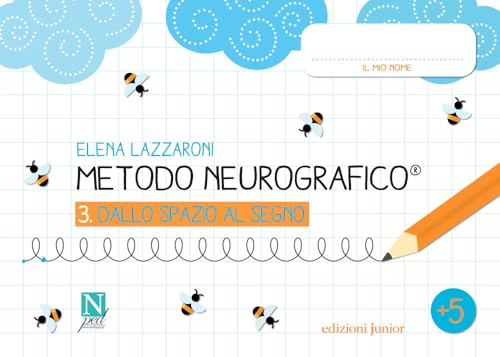 Metodo neurografico. Dallo spazio al segno (Vol. 3) von Edizioni Junior