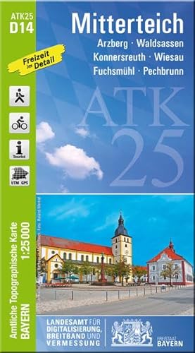 Mitterteich 1 : 25 000 ATK D14: Arzberg, Waldsassen, Konnersreuth, Wiesau, Fuchsmühl, Pechbrunn (ATK25 Amtliche Topographische Karte 1:25000 Bayern)