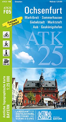 Ochsenfurt 1 : 25 000: Marktbreit, Sommerhausen, Giebelstadt, Marktsteft, Aub, Gaukönigshofen, Ochsenfurter Gau, Winterhausen, Großmannsdorf a.Main (ATK25 Amtliche Topographische Karte 1:25000 Bayern)