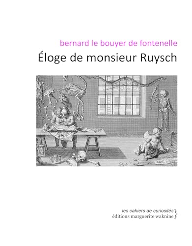 Éloge de monsieur Ruysch Éloge de monsieur Ruysch von WAKNINE