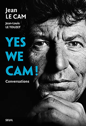 Yes we Cam !: Conversations von SEUIL