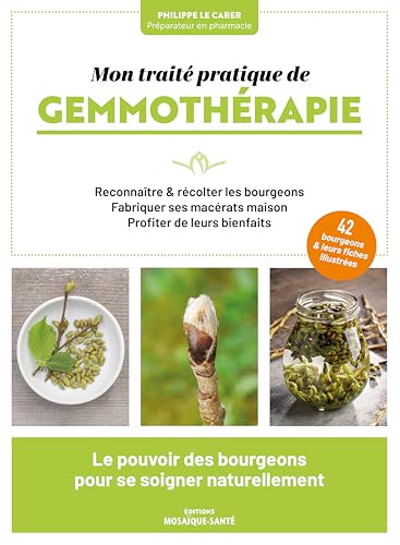 Mon traité pratique de gemmothérapie: Le pouvoir des bourgeons pour se soigner naturellement Mon traité pratique de gemmothérapie: Le pouvoir des bourgeons pour se soigner naturellement von MOSAIQUE SANTE