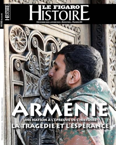 Arménie: la tragédie et l'espérance: Une nation à l'épreuve de l'histoire von STE DU FIGARO