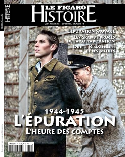 L'épuration, l'heure des comptes: 1944-1945