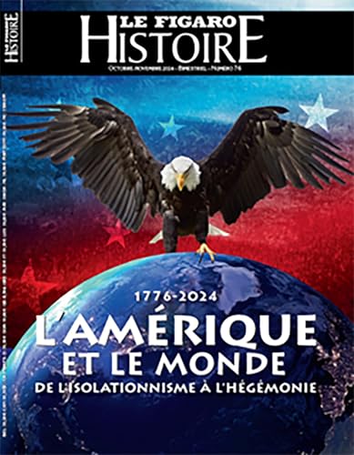 L'Amérique et le monde: de l'isolationnisme à l'hégémonie von STE DU FIGARO