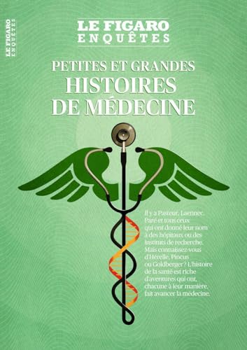 Petites et grandes histoires de médecine von STE DU FIGARO