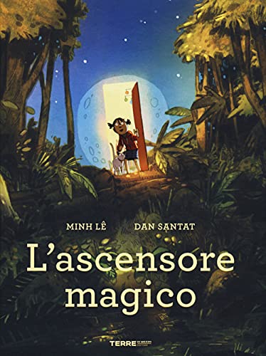 L'ascensore magico. Ediz. a colori (Acchiappastorie) von ACCHIAPPASTORIE