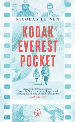 Kodak Everest Pocket: Irvine et Mallory, le mystère de l'appareil photo von J'AI LU