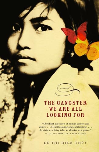 The Gangster We Are All Looking For The Gangster We Are All Looking For von Anchor Books