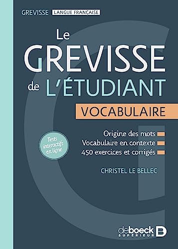 Le Grevisse de l'étudiant - Vocabulaire von DE BOECK SUP