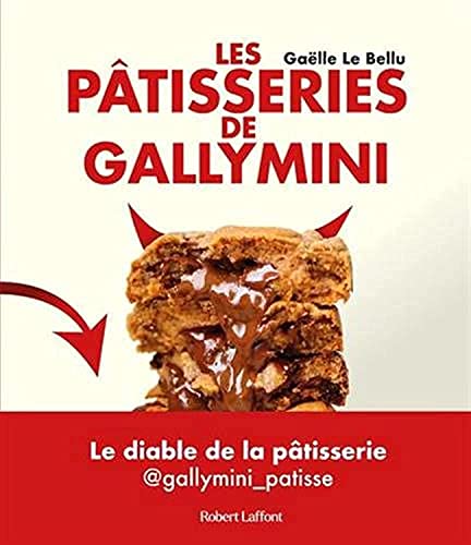 Les Pâtisseries de Gallymini von ROBERT LAFFONT