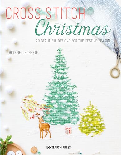 Cross Stitch Christmas: 20 Beautiful Designs for the Festive Season von Search Press