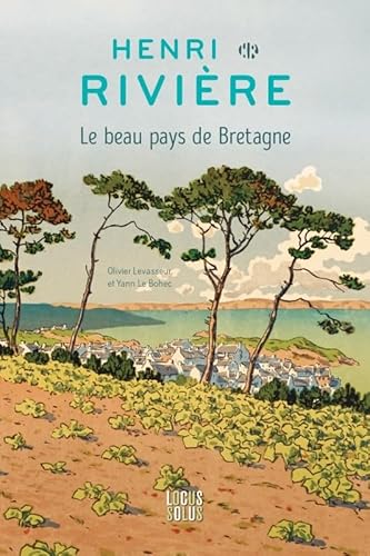 Henri Rivière Le beau pays de Bretagne von LOCUS SOLUS