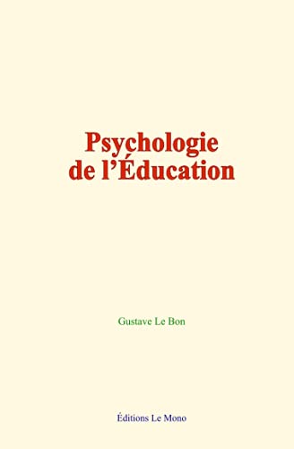 Psychologie de l’éducation Psychologie de l’éducation von Editions le mono