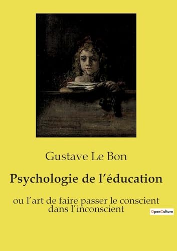 Psychologie de l¿éducation: ou l¿art de faire passer le conscient dans l¿inconscient von SHS Éditions