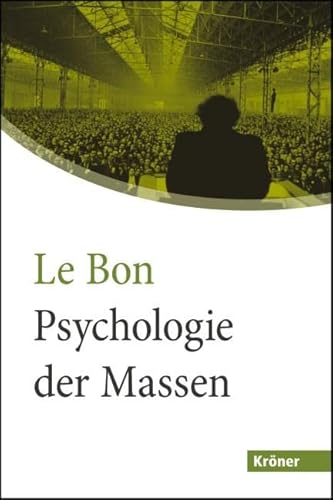 Psychologie der Massen (Kröner Großdruck) von Kröner