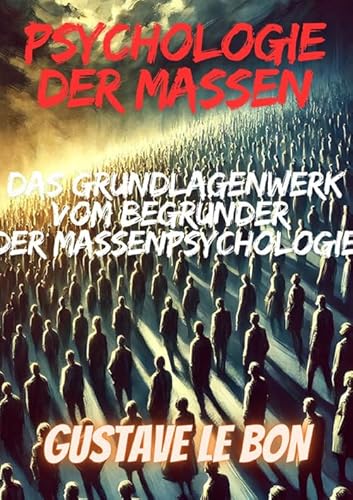 Psychologie der massen von StreetLib