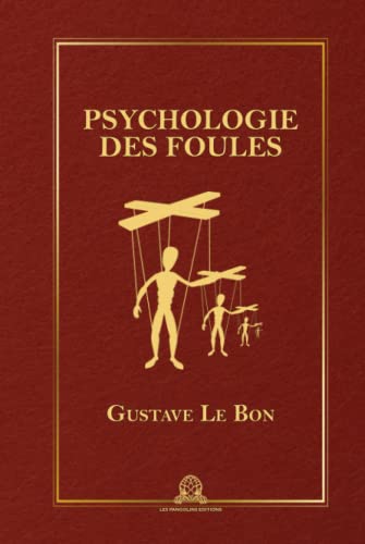 Psychologie des foules von Les Pangolins Editions