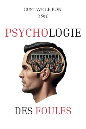 Psychologie des foules Psychologie des foules von Independently published