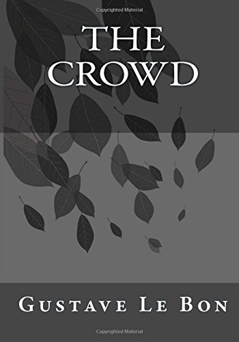 The Crowd The Crowd von CreateSpace Independent Publishing Platform