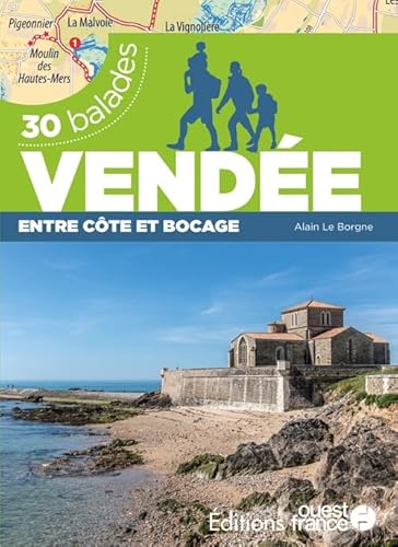 Vendée entre côte et bocage - 30 balades von OUEST FRANCE