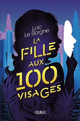 La fille aux 100 visages von FLEURUS