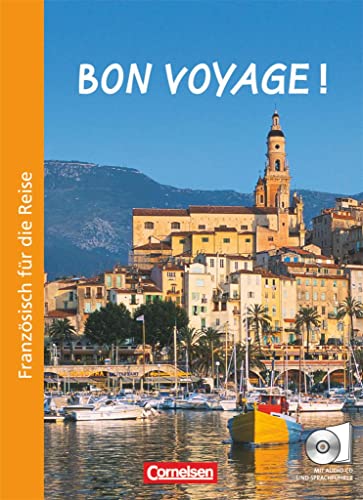 Bon voyage! - Französisch für die Reise: Kurs- und Arbeitsbuch mit CD und beigelegtem Sprachführer