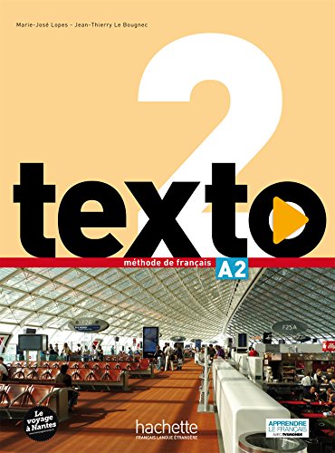 Texto: Livre de l'eleve A2 + DVD-Rom + manuel numerique eleve