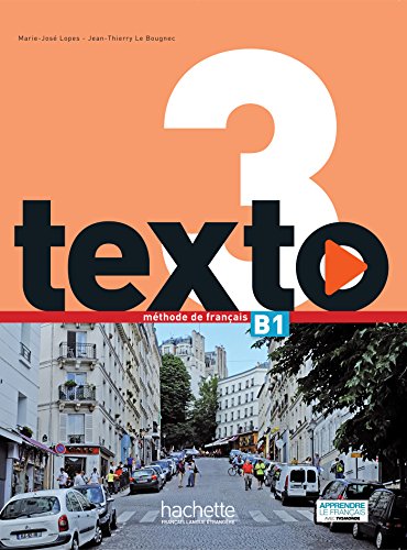 Texto: Livre de l'eleve B1 + DVD-Rom + manuel numerique von HACHETTE FLE