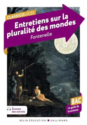 Entretiens sur la pluralité des mondes: Bac von BELIN EDUCATION
